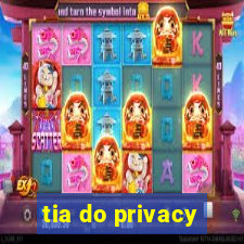 tia do privacy